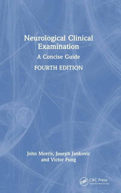 Neurological Clinical Examination: A Concise Guide