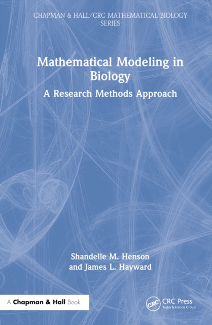 Mathematical Modeling in Biology: A Research Methods Approach