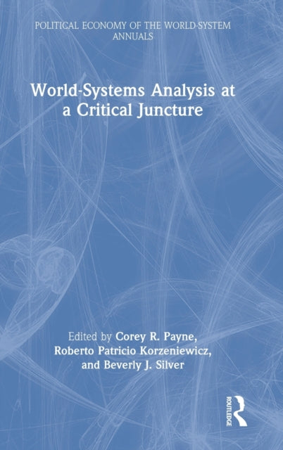 World-Systems Analysis at a Critical Juncture