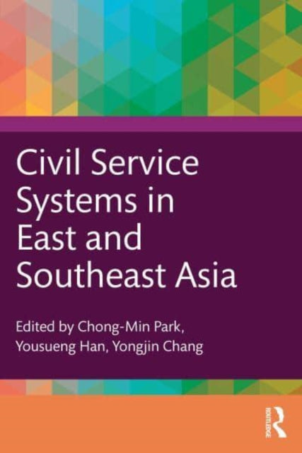 Civil Service Systems in East and Southeast Asia