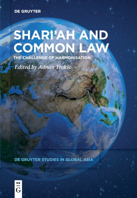 Shari'ah and Common Law: The Challenge of Harmonisation