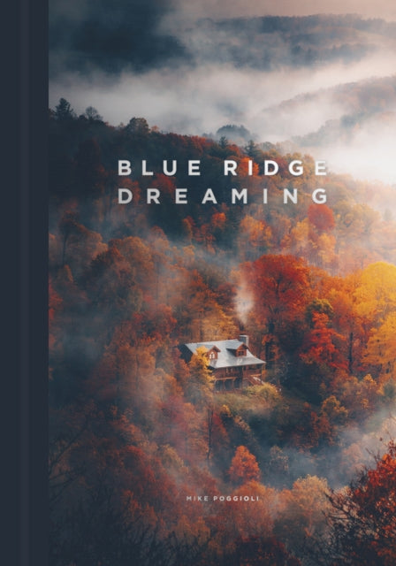 Blue Ridge Dreaming