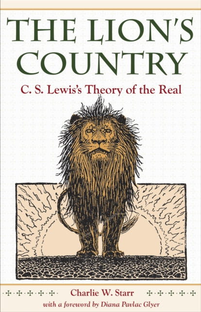 The Lion's Country: C.S. Lewis's Theory of the Real