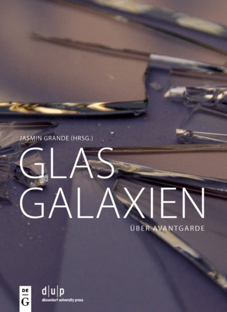 Glasgalaxien: UEber Avantgarde