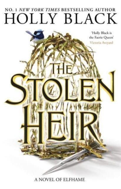 The Stolen Heir: A Novel of Elfhame, from the author of The Folk of the Air series
