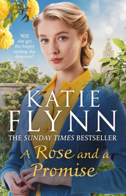 A Rose and a Promise: The brand new emotional and heartwarming historical romance from the Sunday Times bestselling author