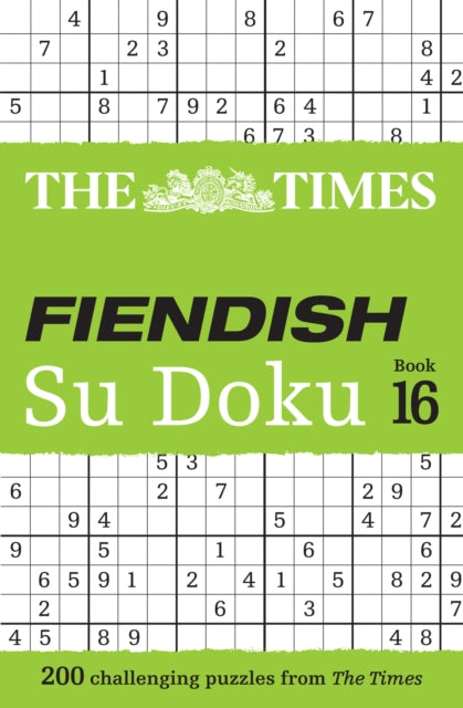The Times Fiendish Su Doku Book 16: 200 Challenging Su Doku Puzzles