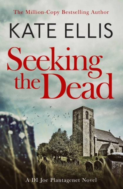 Seeking The Dead: Book 1 in the DI Joe Plantagenet crime series