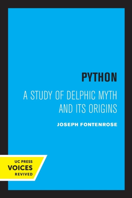 Python: A Study of Delphic Myth and Its Origins