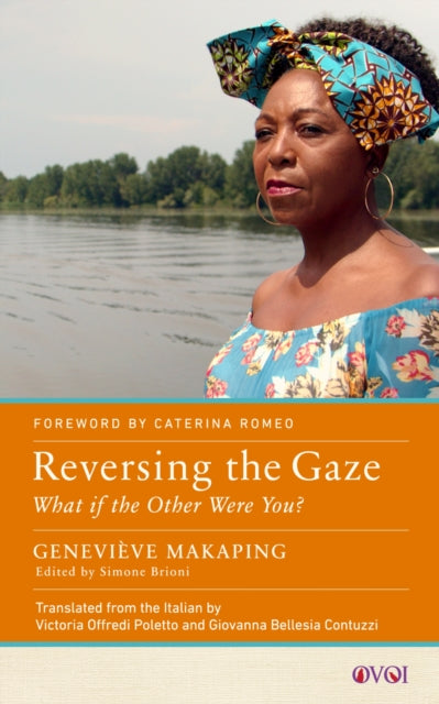 Reversing the Gaze: What if the Other Were You?