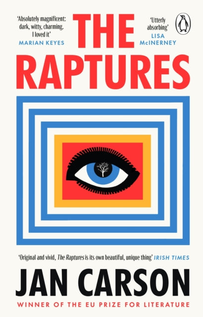 The Raptures: 'Original and exciting, terrifying and hilarious' Sunday Times Ireland