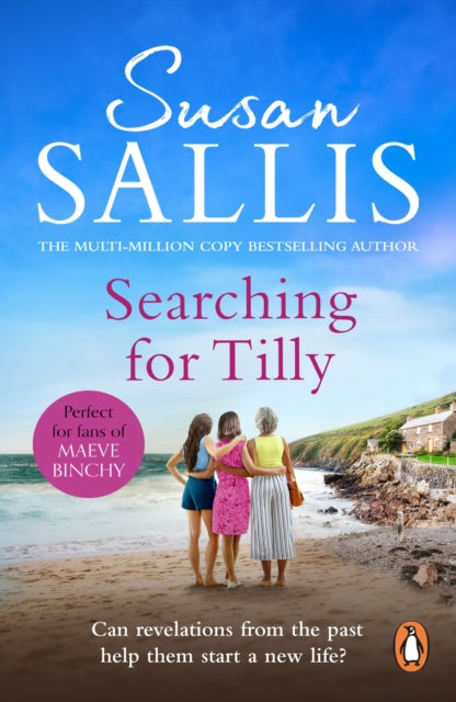 Searching For Tilly: A heart-warming and breathtaking novel of love, loss and discovery set in Cornwall - you'll be swept away