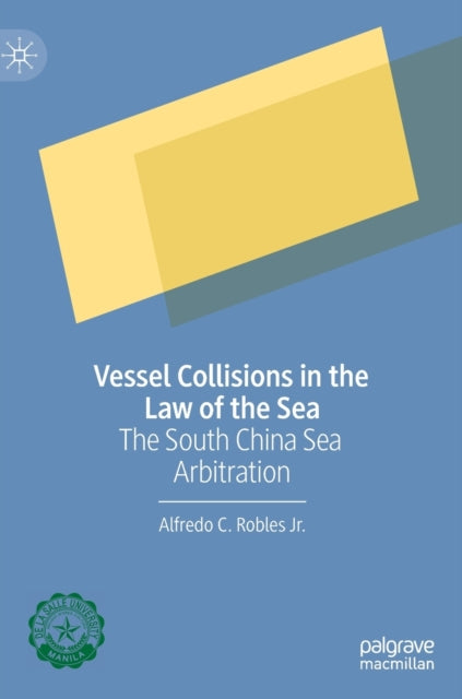 Vessel Collisions in the Law of the Sea: The South China Sea Arbitration