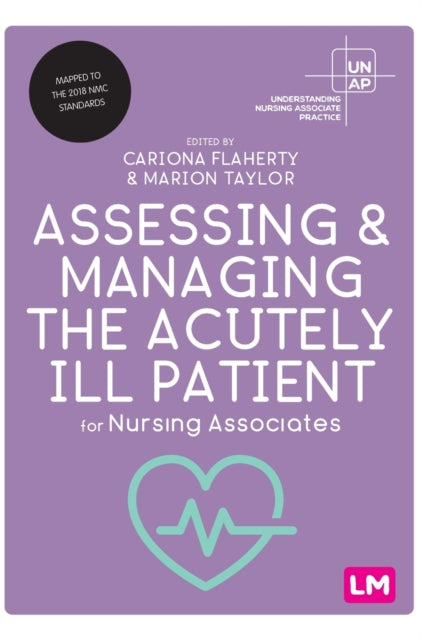 Assessing and Managing the Acutely Ill Patient for Nursing Associates