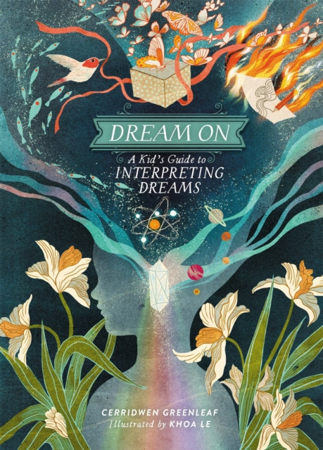 Dream On: A Kid's Guide to Interpreting Dreams