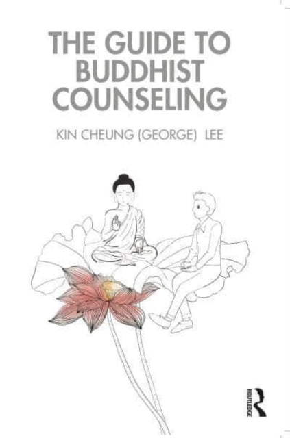 The Guide to Buddhist Counseling