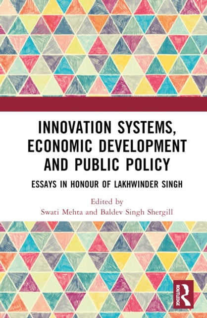 Innovation Systems, Economic Development and Public Policy: Sustainable Options from Emerging Economies