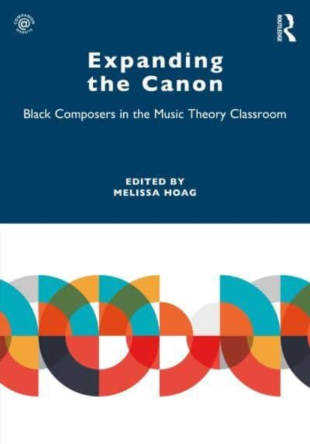 Expanding the Canon: Black Composers in the Music Theory Classroom