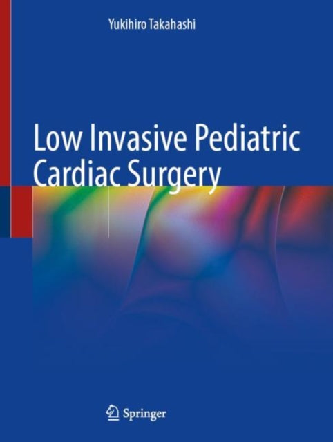 Low Invasive Pediatric Cardiac Surgery