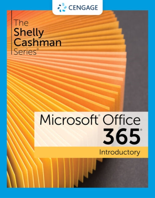 The Shelly Cashman Series (R) Microsoft (R) 365 (R) & Office (R) 2021 Introductory