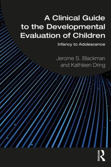 Developmental Evaluation of Children and Adolescents: A Psychodynamic Guide