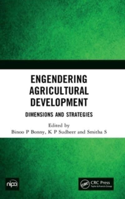 Engendering Agricultural Development: Dimensions and Strategies