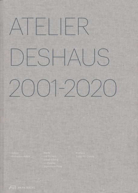 Atelier Deshaus 2001-2020