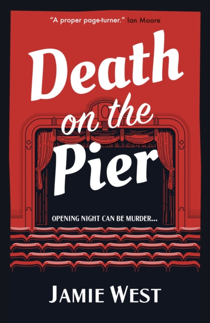 Death on the Pier: This delightfully theatrical murder mystery is perfect for fans of Richard Osman, Anthony Horowitz and, of course, Agatha Christie!