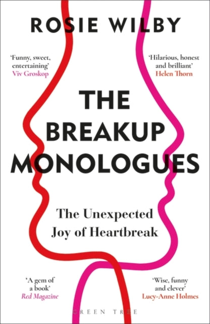 The Breakup Monologues: The Unexpected Joy of Heartbreak