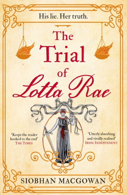 The Trial of Lotta Rae: The unputdownable historical novel of 2022