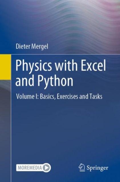 Physics with Excel and Python: Using the Same Data Structure Volume I: Basics, Exercises and Tasks