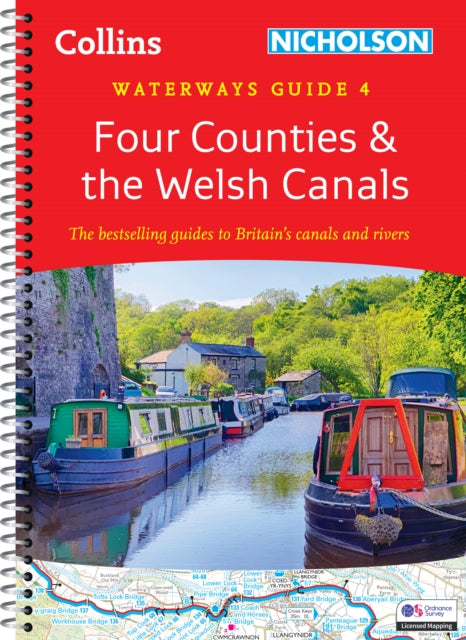 Four Counties and the Welsh Canals: For Everyone with an Interest in Britain's Canals and Rivers