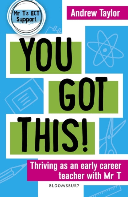 You Got This!: Thriving as an early career teacher with Mr T