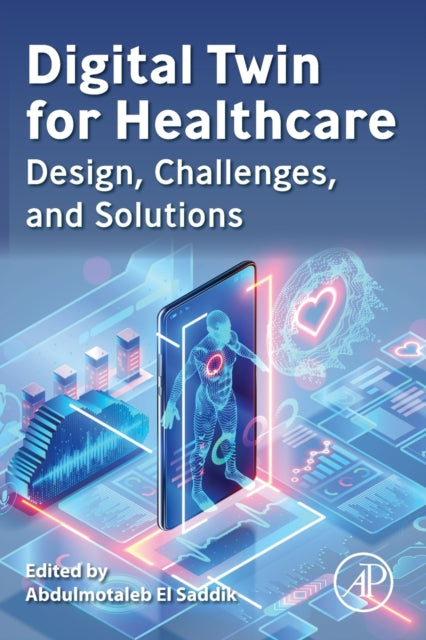 Digital Twin for Healthcare: Design, Challenges, and Solutions