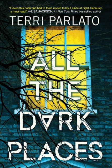 All the Dark Places: A Riveting Novel of Suspense with a Shocking Twist