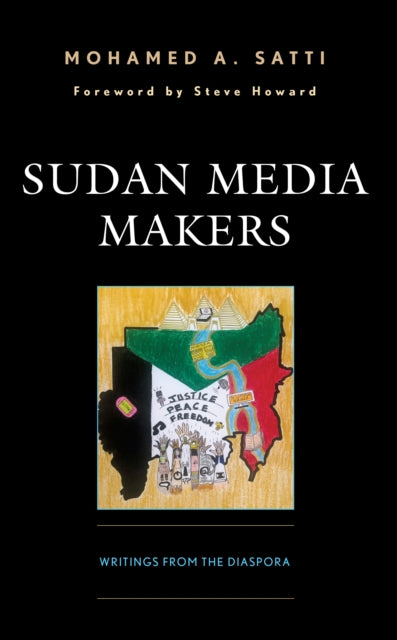 Sudan Media Makers: Writings from the Diaspora