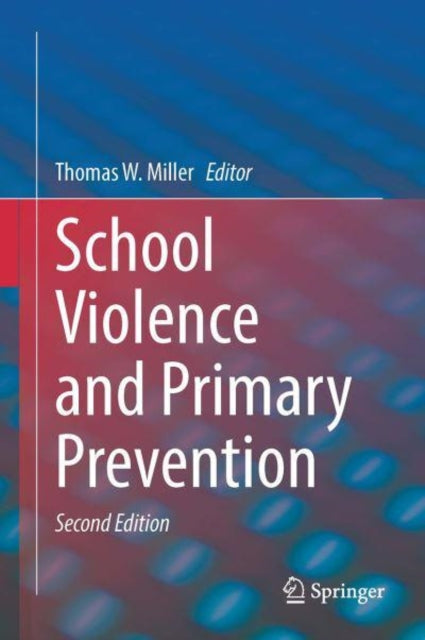 School Violence and Primary Prevention