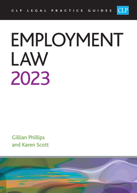 Employment Law 2023: Legal Practice Course Guides (LPC)