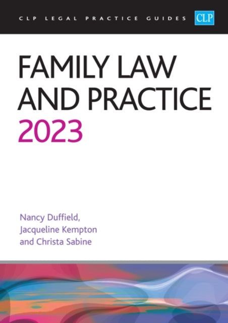 Family Law and Practice 2023: Legal Practice Course Guides (LPC)