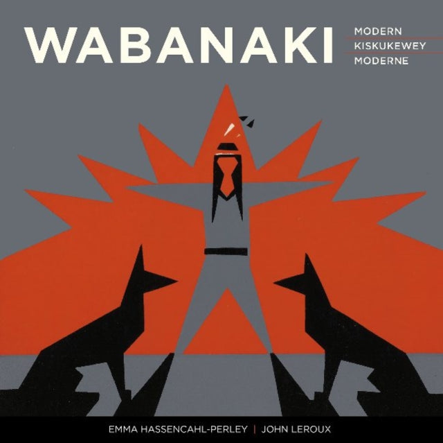 Wabanaki Modern | Wabanaki Kiskukewey | Wabanaki Moderne