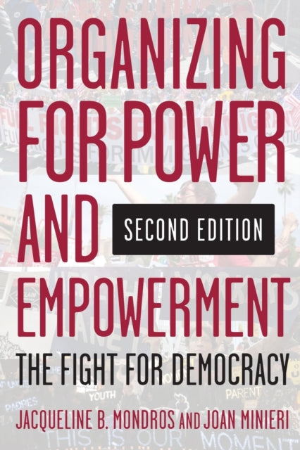 Organizing for Power and Empowerment: The Fight for Democracy