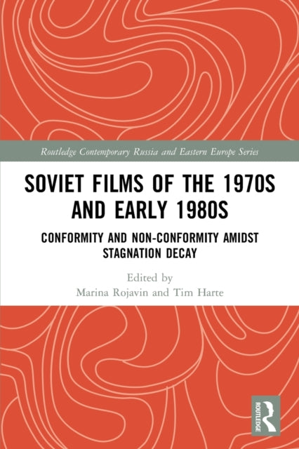 Soviet Films of the 1970s and Early 1980s: Conformity and Non-Conformity Amidst Stagnation Decay