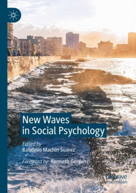 New Waves in Social Psychology