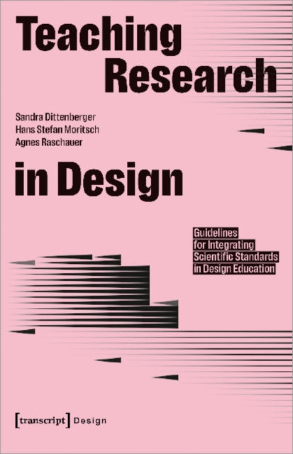 Teaching Research in Design: Guidelines for Integrating Scientific Standards in Design Education