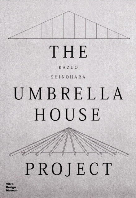 Kazuo Shinohara: The Umbrella House Project