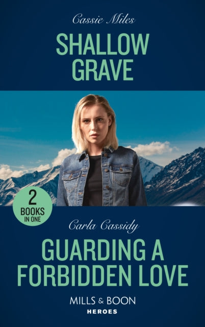 Shallow Grave / Guarding A Forbidden Love: Shallow Grave / Guarding a Forbidden Love (the Scarecrow Murders)