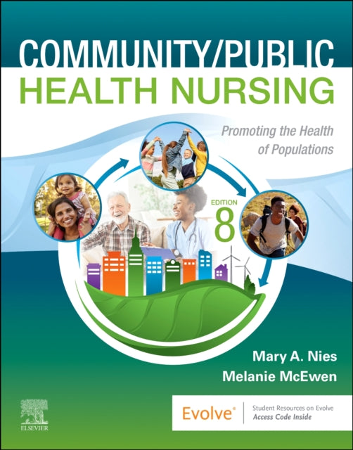 Community/Public Health Nursing: Promoting the Health of Populations