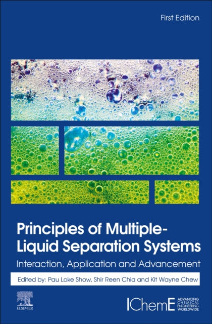 Principles of Multiple-Liquid Separation Systems: Interaction, Application and Advancement