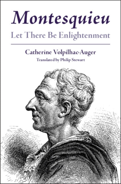 Montesquieu: Let There Be Enlightenment
