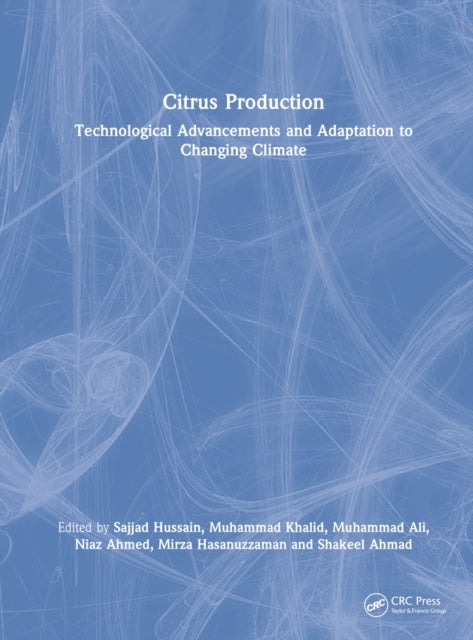 Citrus Production: Technological Advancements and Adaptation to Changing Climate